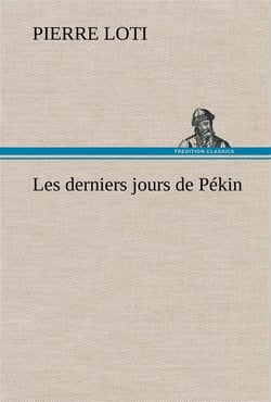 Les derniers jours de pekin