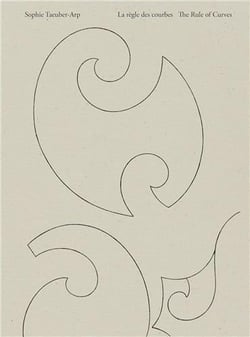 Sophie Taeuber-Arp : La règle des courbes