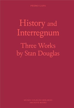 History and interregnum - three works by Stan Douglas