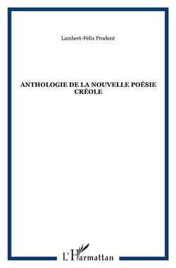 Anthologie de la nouvelle poésie créole