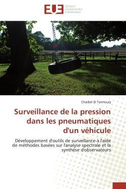 Surveillance de la pression dans les pneumatiques d'un vehicule - developpement d'outils de surveill
