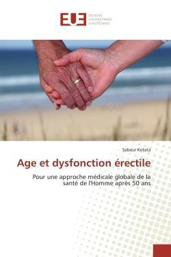 Age et dysfonction erectile - pour une approche medicale globale de la sante de l'homme apres 50 ans