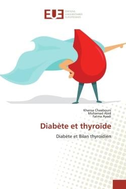Diabète et thyroïde : Diabète et Bilan thyroïdien