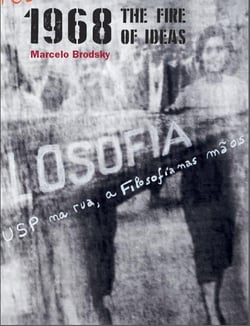 1968 - the fire of ideas