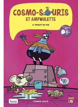 Cosmo-souris et Ampoulette Tome 2 : poulet en vue