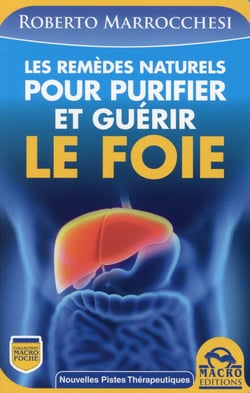 Les Remedes Naturels Pour Purifier Et Guerir Le Foie
