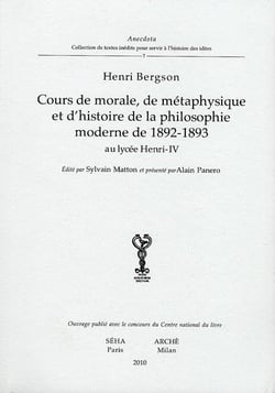 Cours de morale, de métaphysique et d'histoire de la philosophie moderne de 1892-1893 au lycée Henri IV