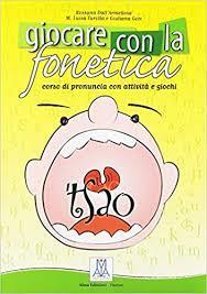 Giocare con la fonetica (libro + cd audio) a1/c1