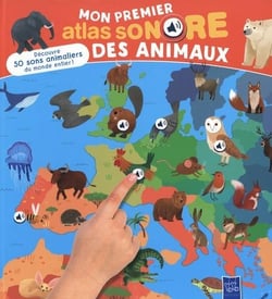 Mon premier atlas sonore des animaux
