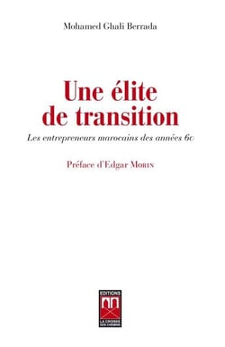 Une élite de transition - les entrepreneurs marocains des années 60