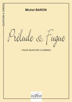Prélude et Fugue pour quatuor à  cordes