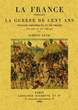 La France pendant la guerre de cent ans