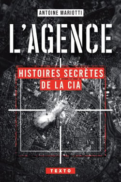 L'Agence : Histoires secrètes de la CIA