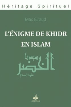 L'énigme de Khidr en islam