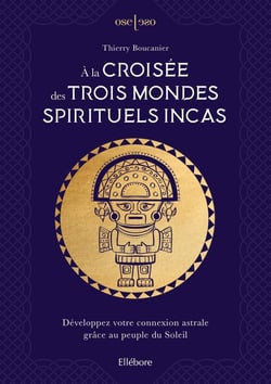 À la croisée des trois mondes spirituels incas