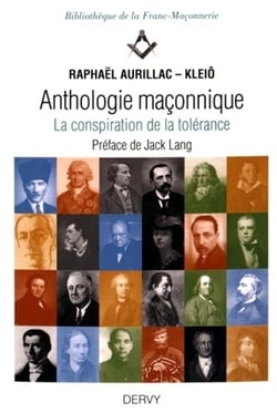 Anthologie maçonnique - la conspiration de la tolérance