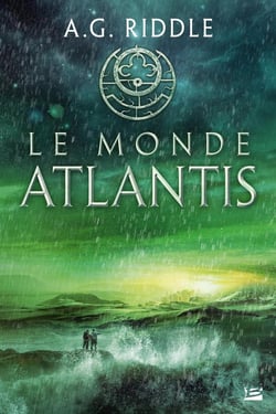 La trilogie Atlantis Tome 3 : le monde Atlantis