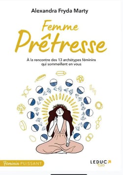 Femme prêtresse : à la rencontre des 13 archétypes féminins qui sommeillent en vous