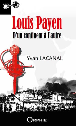 Louis Payen : D'un continent à l'autre