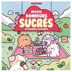 Petits bonheurs sucrés - 40 adorables coloriages
