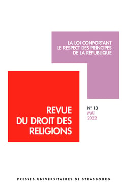 Revue du droit des religions n.13 : la loi confortant le respect des principes de la République