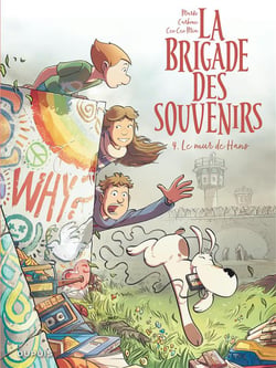La brigade des souvenirs Tome 4 : le mur de Hans
