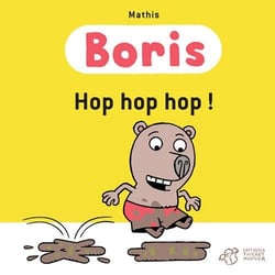 Boris, hop hop hop !