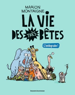 La vie des très bêtes : Intégrale Tomes 1 et 2