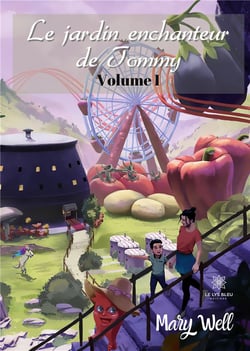 Le jardin enchanteur de Tommy Tome 1