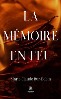 La mémoire en feu