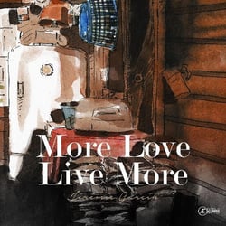 More love live more
