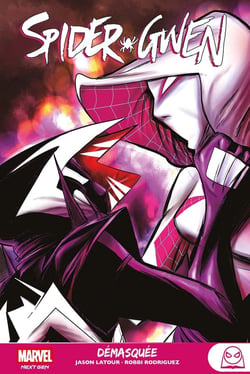 Marvel Next Gen - Spider-Gwen T04 Démasquée