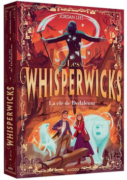 Les Whisperwicks Tome 3 : La clé de Dedaleum
