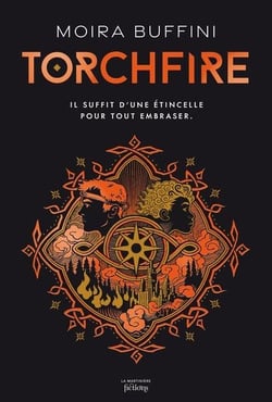 La trilogie des torches Tome 2 : Torchfire