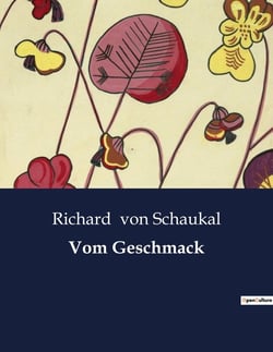 Vom Geschmack : Die Suche nach Identität in einer sich wandelnden Welt