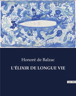 L'ÉLIXIR DE LONGUE VIE