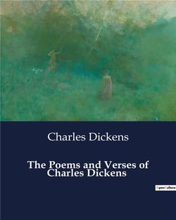 The poems and verses of charles dickens