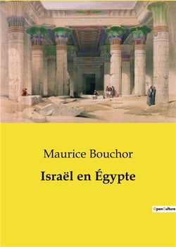 Israël en Égypte : Analyse d'un oratorio de G.F. Hændel par Maurice Bouchor