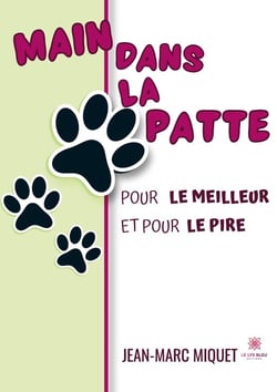 Main dans la patte : Pour le meilleur et pour le pire