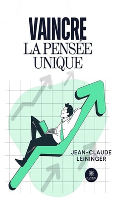 Vaincre la pensée unique