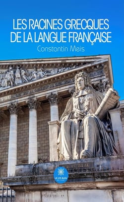 Les racines grecques de la langue française