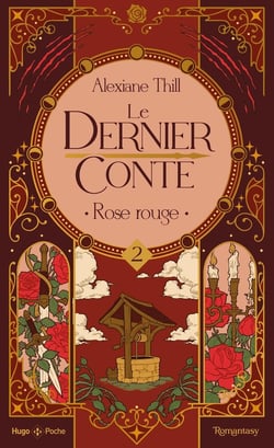 Le dernier conte Tome 2 : Rose rouge