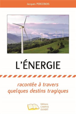 L'énergie racontée à travers quelques destins tragiques