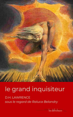 Le grand inquisiteur : D. H. Lawrence sous le regard de Raluca Belandry