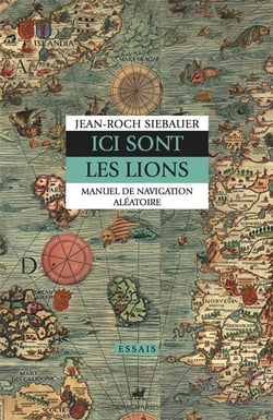Ici sont les lions, manuel de navigation aléatoire