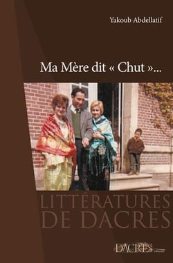Ma mère dit "chut"...