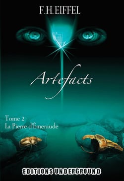 Artefacts Tome 2 - la pierre d'émeraude