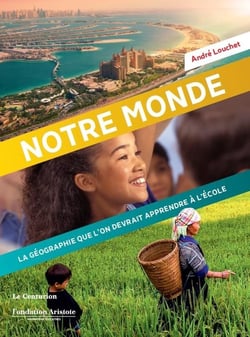 Notre terre - la géographie que l'on devrait apprendre à l'école