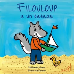 Filouloup a un bateau Tome 1