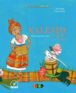 Kalenda, voyage musical dans le monde créole